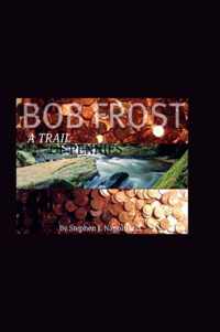 Bob Frost - A Trail Of Pennies