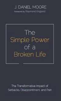 The Simple Power of a Broken Life