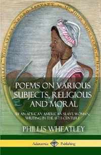 Poems on Various Subjects, Religious and Moral