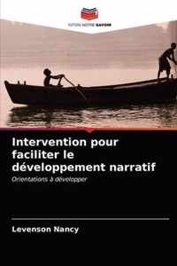 Intervention pour faciliter le developpement narratif