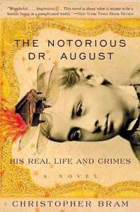 The Notorious Dr. August