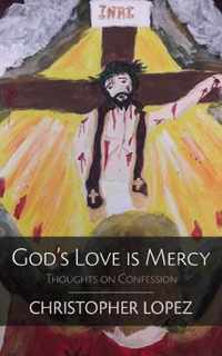 God's Love Is Mercy