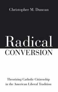 Radical Conversion