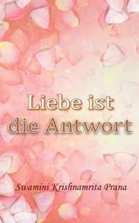 Liebe ist die Antwort