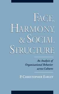 Face, Harmony, and Social Structure