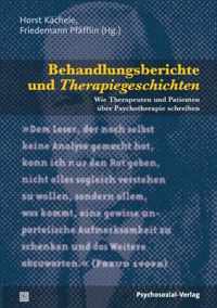 Behandlungsberichte und Therapiegeschichten