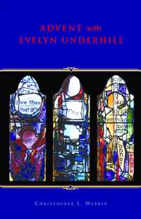 Advent With Evelyn Underhill