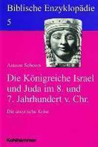 Die Konigreiche Israel Und Juda Im 8. Und 7. Jahrhundert VOR Christus