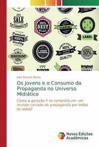 Os Jovens e o Consumo da Propaganda no Universo Midiatico