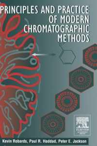 Principles and Practice of Modern Chromatographic Methods