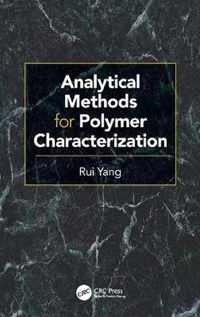 Analytical Methods for Polymer Characterization