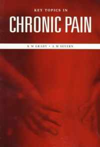 Key Topics in Chronic Pain, Second Edition