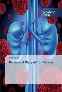 Peritoneal Dialysis for Nurses