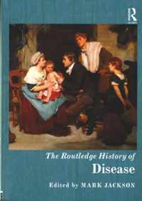 The Routledge History of Disease