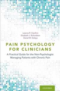 Pain Psychology for Clinicians