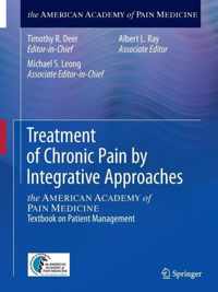 Treatment of Chronic Pain by Integrative Approaches