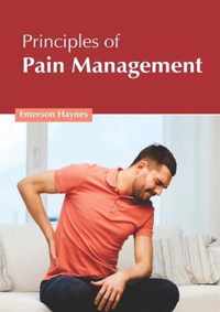 Principles of Pain Management