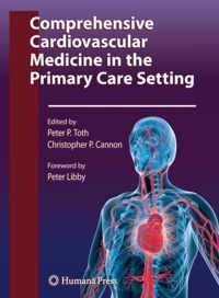 Comprehensive Cardiovascular Medicine in the Primary Care Setting