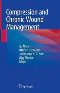 Compression and Chronic Wound Management