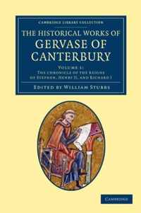 The Historical Works of Gervase of Canterbury