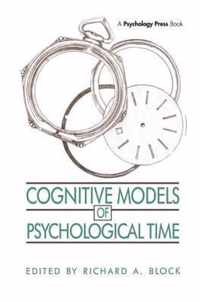 Cognitive Models of Psychological Time