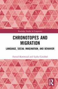 Chronotopes and Migration