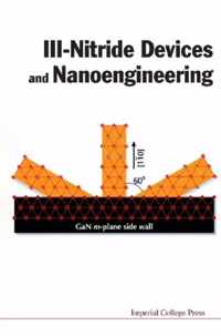 Iii-nitride Devices And Nanoengineering