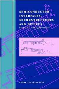 Semiconductor Interfaces, Microstructures and Devices