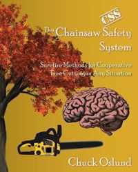 The Chainsaw Safety System