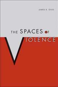 The Spaces of Violence