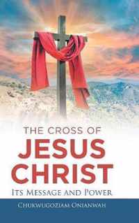 The Cross of Jesus Christ