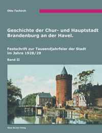 Geschichte der Chur- und Hauptstadt Brandenburg an der Havel, Band II