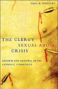 The Clergy Sexual Abuse Crisis