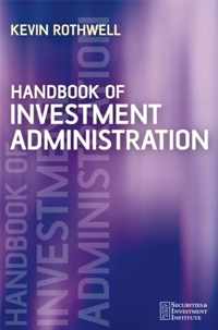 Handbook of Investment Administration