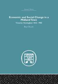 Economic and Social Change in a Midland Town