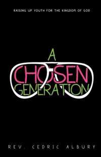 A Chosen Generation