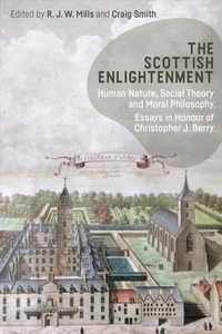 The Scottish Enlightenment: Human Nature, Social Theory and Moral Philosophy