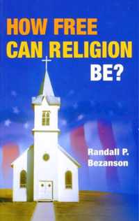 How Free Can Religion Be?