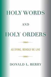 Holy Words and Holy Orders