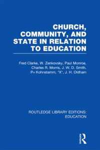 Church, Community, and State in Relation to Education