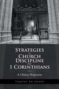 Strategies in Church Discipline from 1 Corinthians