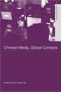 Chinese Media, Global Contexts