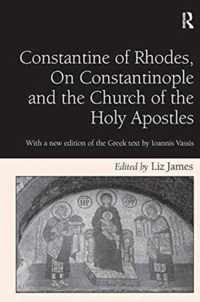 Constantine of Rhodes, On Constantinople and the Church of the Holy Apostles