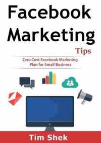 Facebook Marketing Tips