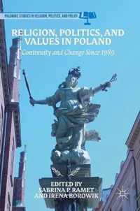 Religion, Politics, and Values in Poland