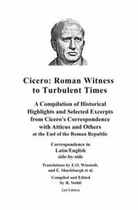 Cicero: Roman Witness to Turbulent Times