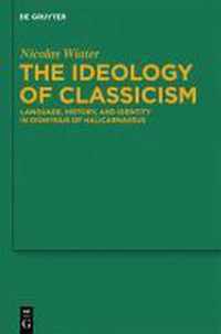 The Ideology of Classicism