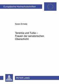 Terentia und Tullia - Frauen der senatorischen Oberschicht