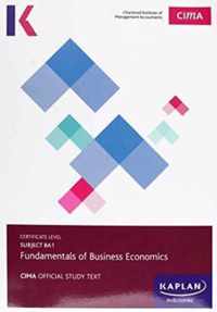 CIMA BA1 Funadamentals of Business Economics - Study Text