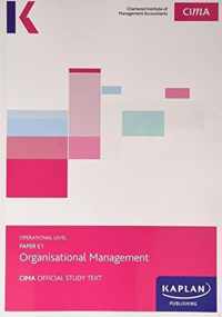 CIMA E1 Organisational Management - Study Text